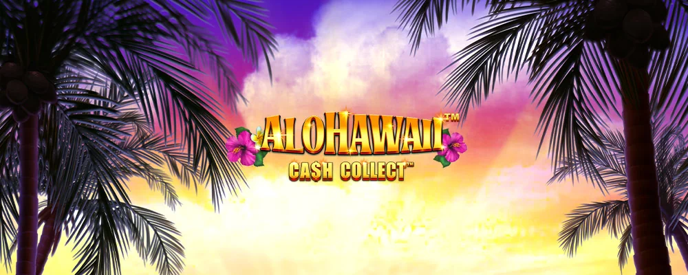 Alohawaii: Cash Collect Free Slot