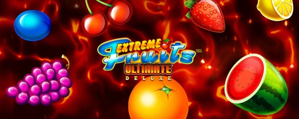 Extreme Fruits Ultimate Deluxe Free Slot