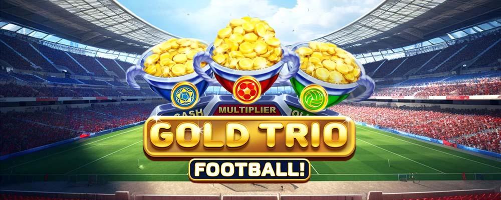 Gold Trio Football! - Playtech Demo