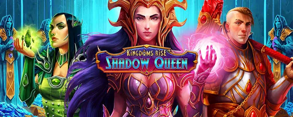 Kingdoms Rise: Shadow Queen Free Slot