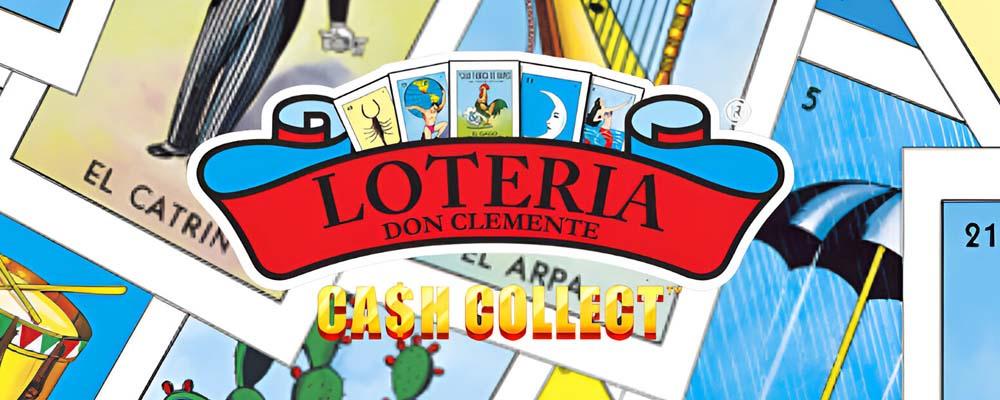 Loteria Don Clemente: Cash Collect - Playtech Demo