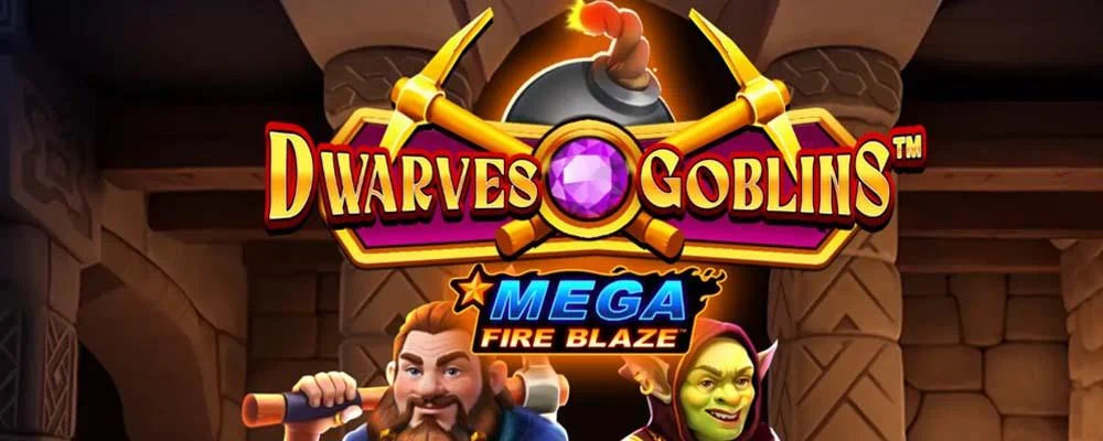 Mega Fire Blaze: Dwarves and Goblins Free Slot
