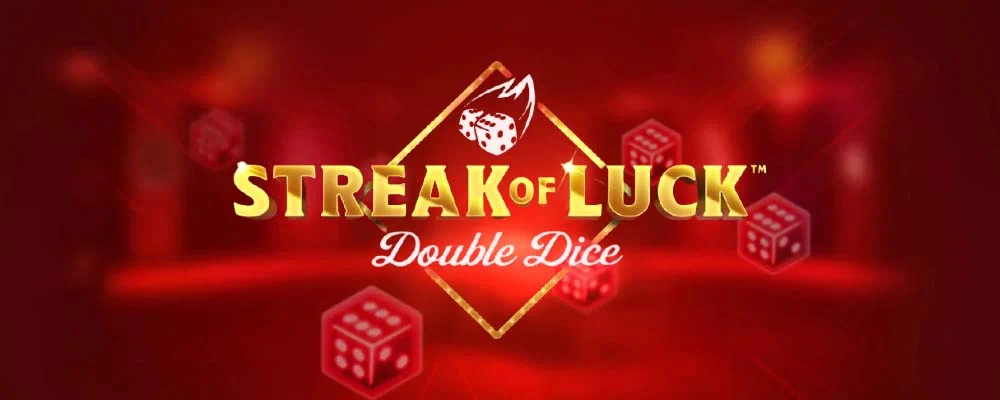 Streak of Luck: Double Dice Free Slot