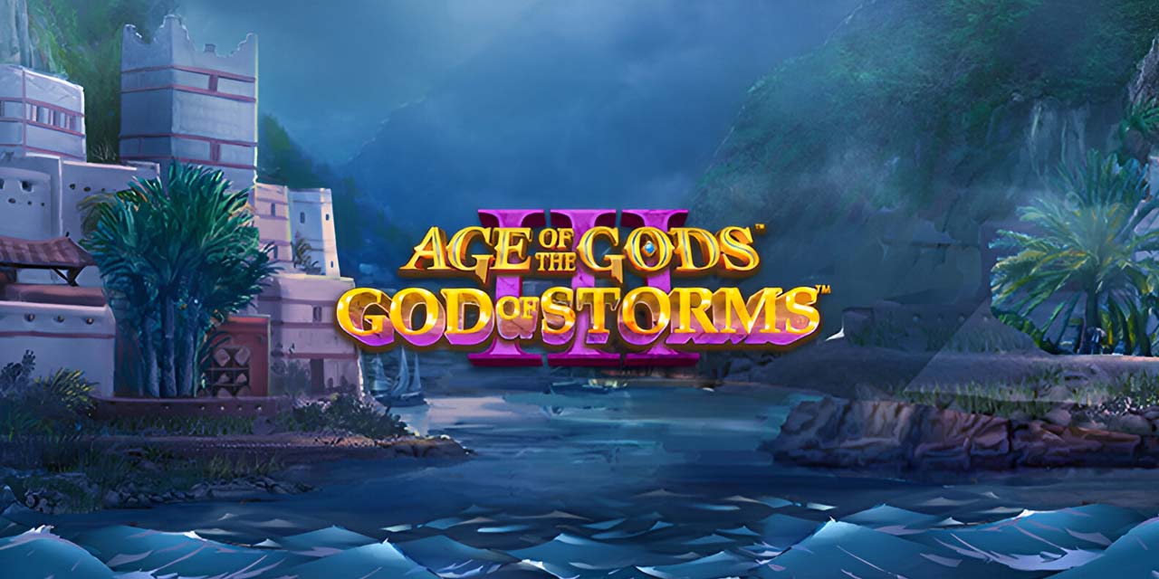 Age of the Gods: God of Storms 3 - Playtech Slot